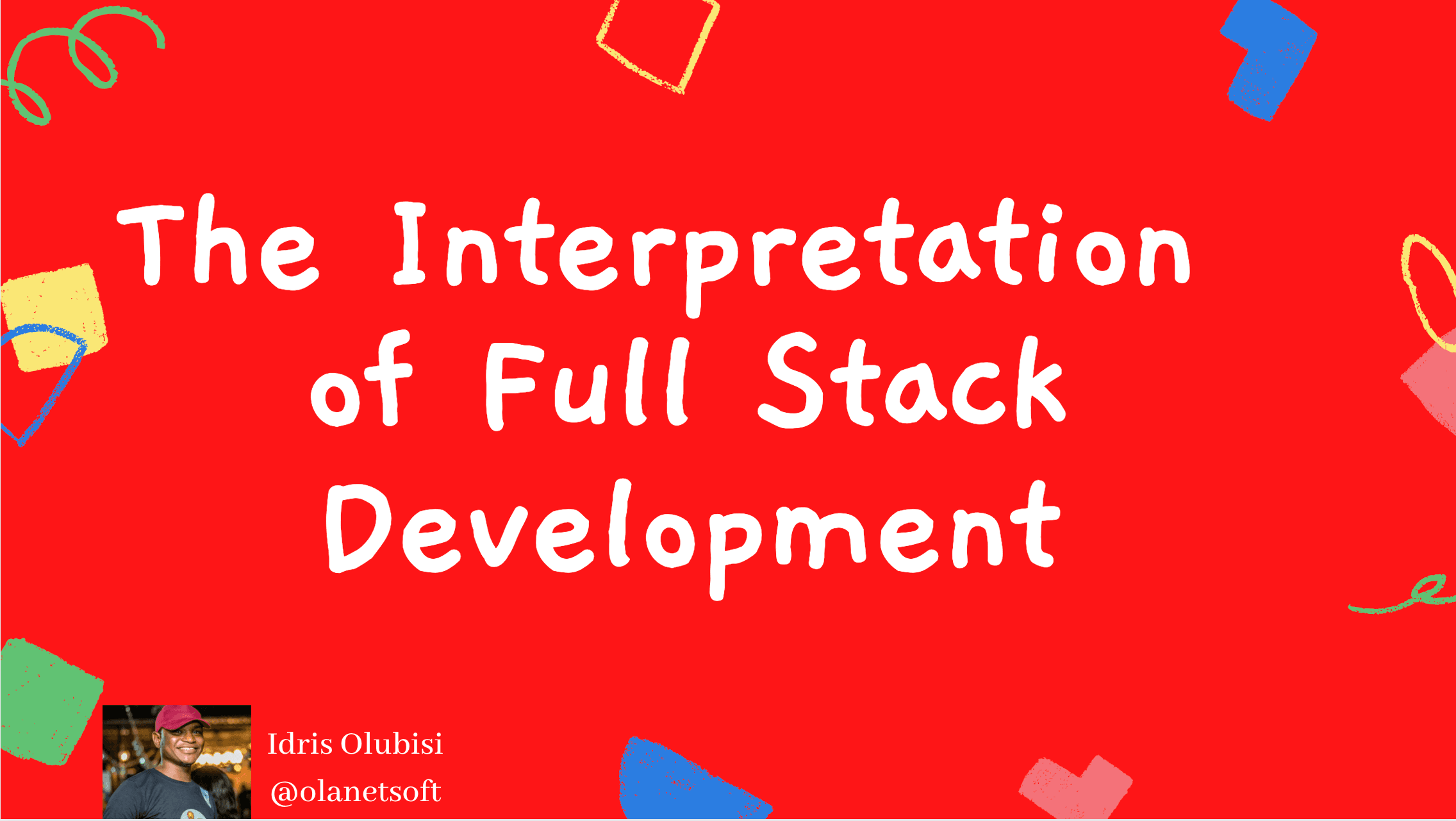 The Interpretation of Full Stack Development