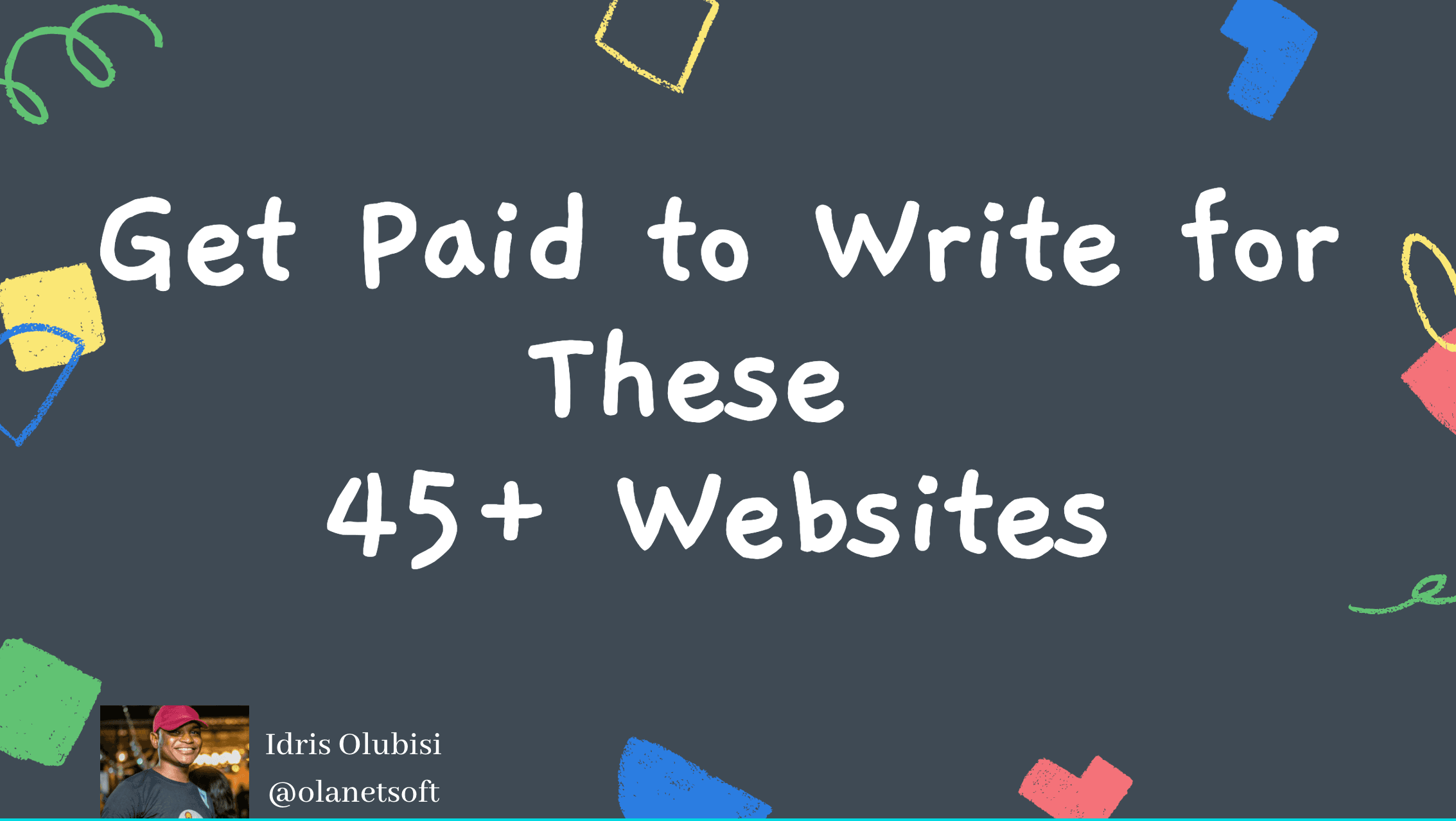 Get Paid to Write for These 45+ Websites