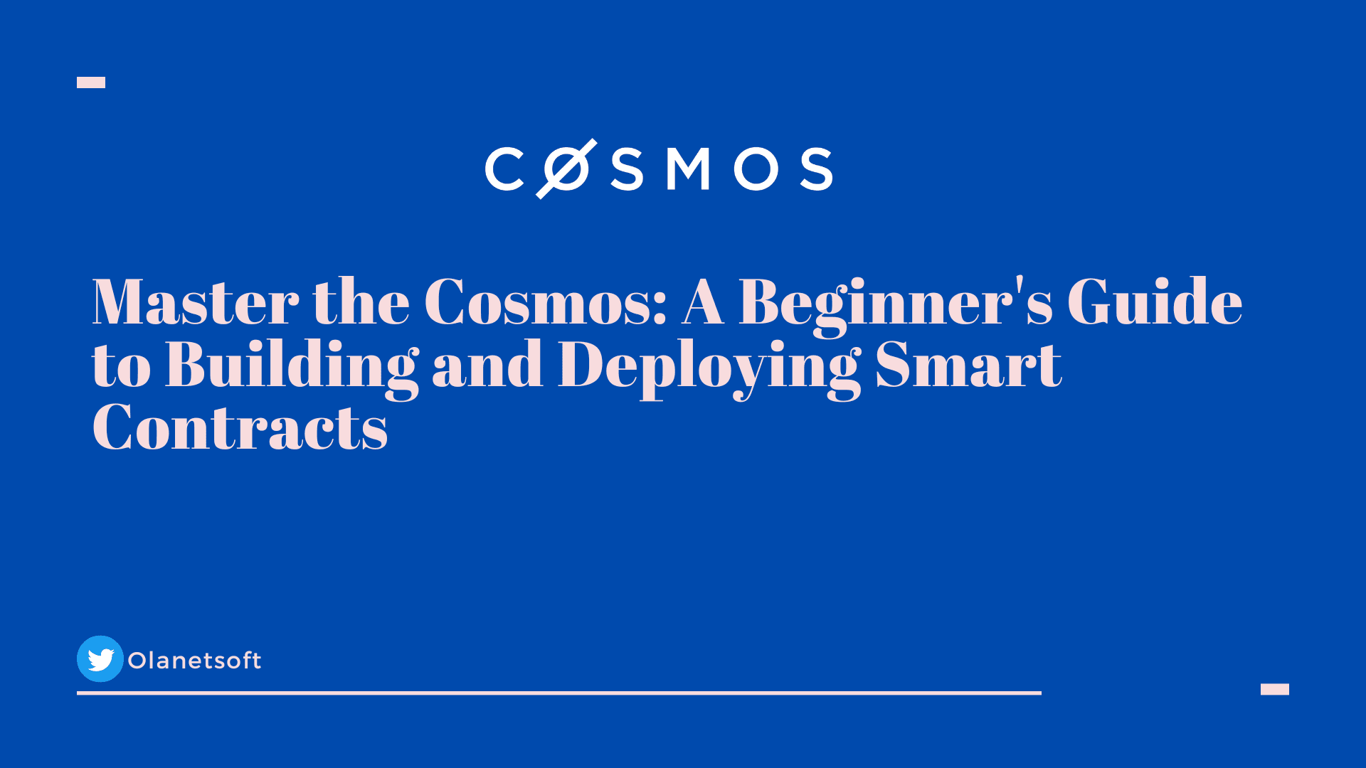 Master the Cosmos: A Beginner's Guide to Building and Deploying Smart Contracts