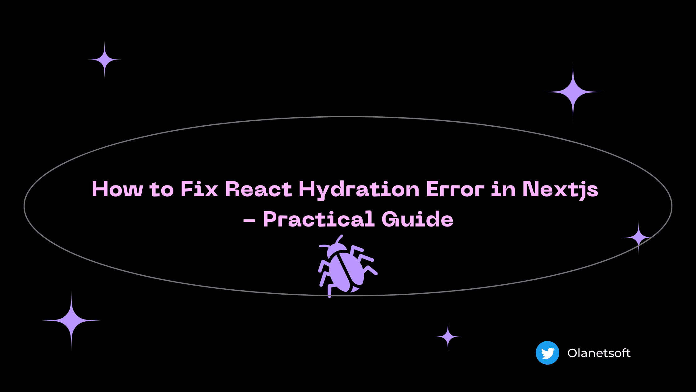 How to Fix React Hydration Error in Nextjs - Practical Guide